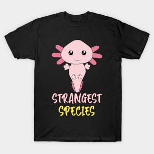 Strangest Species T-Shirt